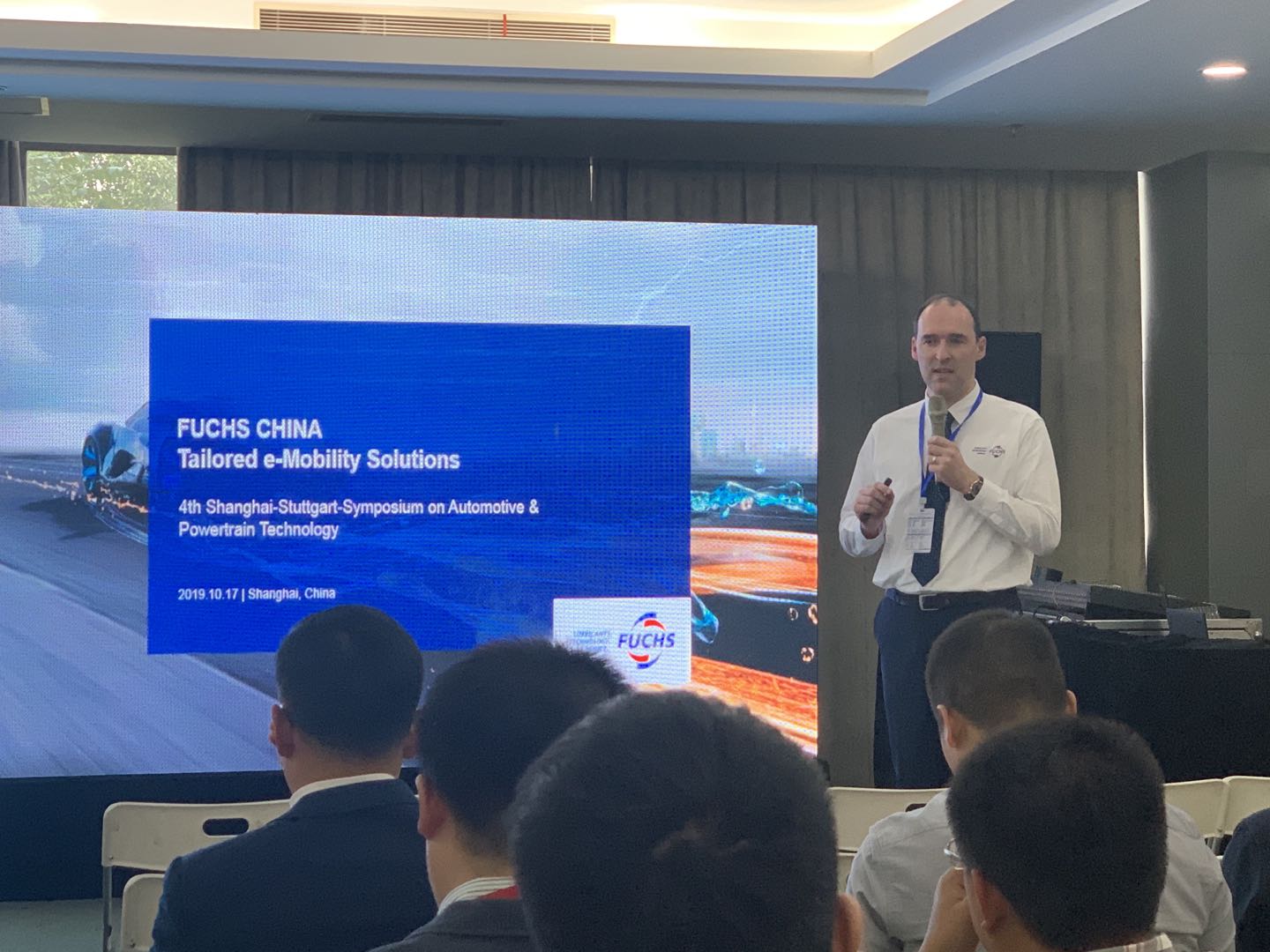FUCHS PARTICIPATES AT 4TH SHANGHAI-STUTTGART-SYMPOSIUM ON AUTOMOTIVE & POWERTRAIN TECHNOLOGY FORUM 2019 FUCHS PARTICIPATES AT 4TH SHANGHAI-STUTTGART-SYMPOSIUM ON AUTOMOTIVE & POWERTRAIN TECHNOLOGY FORUM 2019